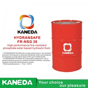 KANEDA HYDRANSAFE FR-NSG 38 Hochleistungshydraulikflüssigkeit auf Phosphatesterbasis.