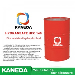 KANEDA HYDRANSAFE HFC 146 Feuerbeständige Hydraulikflüssigkeit.