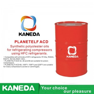 KANEDA PLANETELF ACD Synthetische Polyolesteröle zur Kühlung von Kompressoren mit HFC-Kältemitteln